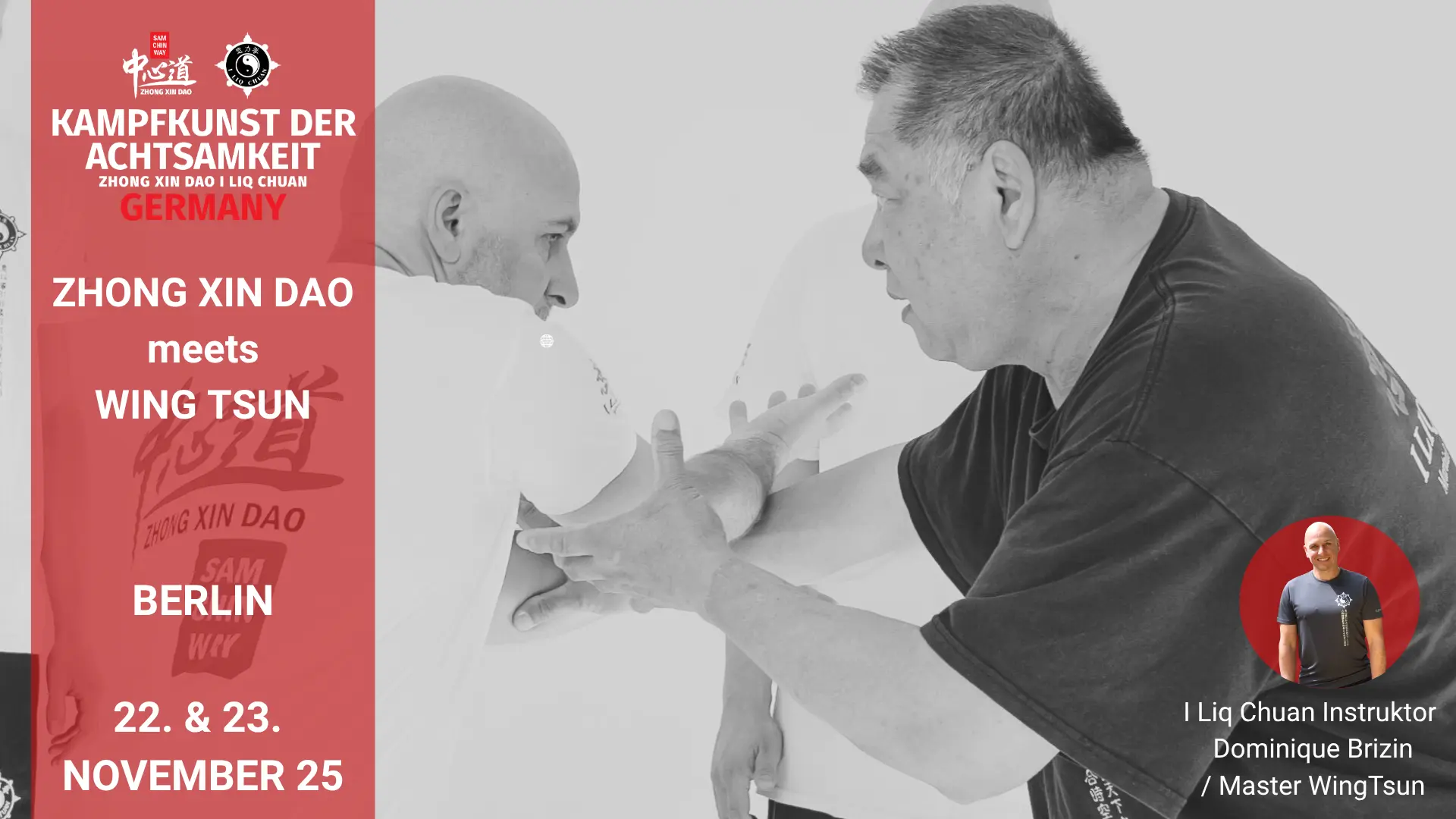 Zhong Xin Dao I Liq Chuan-Seminar mit Instruktor Dominique Brizin (Berlin)